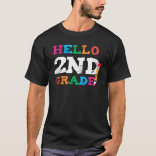 Hello 2nd Grade First Day Of Second Grade Back To T-Shirt