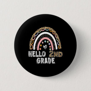 Hello 2nd Grade Leopard Rainbow Back To School Tea 2 Inch Round Button