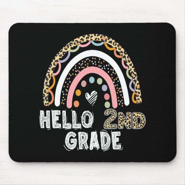Hello 2nd Grade Leopard Rainbow Back To School Tea Mouse Pad (Front)