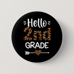Hello 2nd Grade Leopard Teacher Students Back To S 2 Inch Round Button