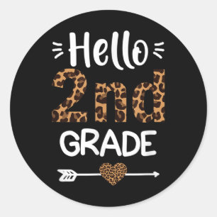 Hello 2nd Grade Leopard Teacher Students Back To S Classic Round Sticker