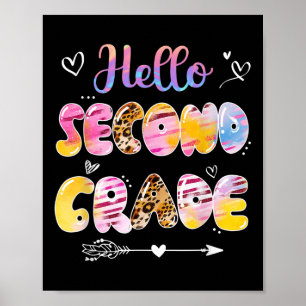 Hello 2nd Grade Leopard Tie Dye Back To School Poster