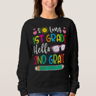 Hello 2nd Grade Teacher Student Back To School Gra Sweatshirt
