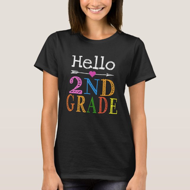 Hello 2nd Grade Teacher Student First Day Back To T-Shirt (Front)