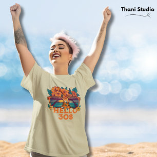 Hello 30s Tropical Vintage Retro Summer Birthday T-Shirt