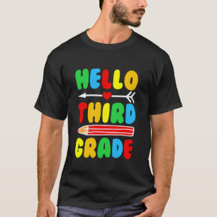 Hello 3rd Grade - 3rd Grade Team Back to School Te T-Shirt