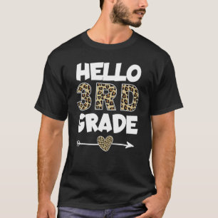 Hello 3rd Grade Leopard Print Third Grade Teacher  T-Shirt
