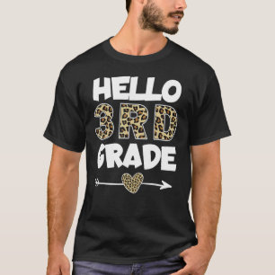 Hello 3rd Grade Leopard Print Third Grade Teacher T-Shirt