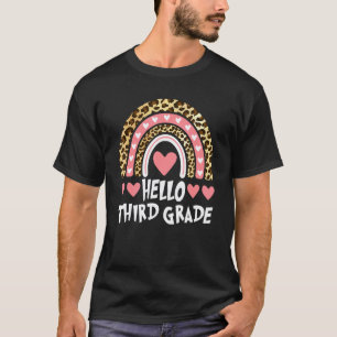 Hello 3rd Grade Leopard Rainbow Teachers Back to S T-Shirt