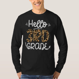 Hello 3rd Grade Leopard Student Teacher Back To Sc T-Shirt