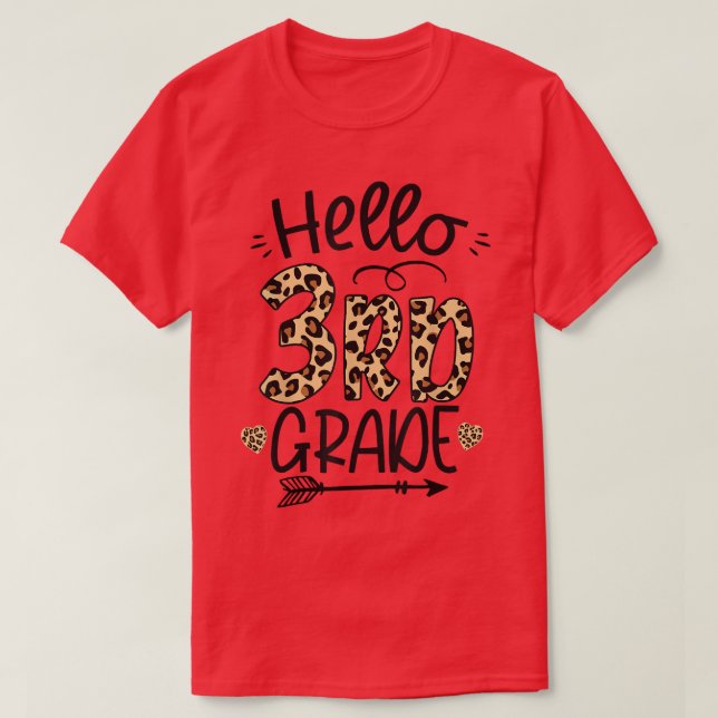 Hello 3rd Grade Leopard Teacher Students Back To S T-Shirt (Design Front)
