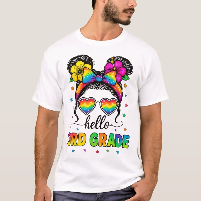Hello 3Rd Grade Messy Bun First Day Of School  T-Shirt (Front)