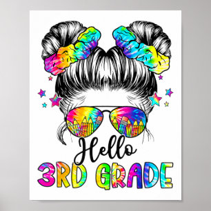 Hello 3rd Grade Messy Hair Bun Girl Back To School Poster