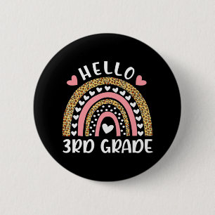 Hello 3rd Grade Rainbow Teachers Kids Back to Scho 2 Inch Round Button
