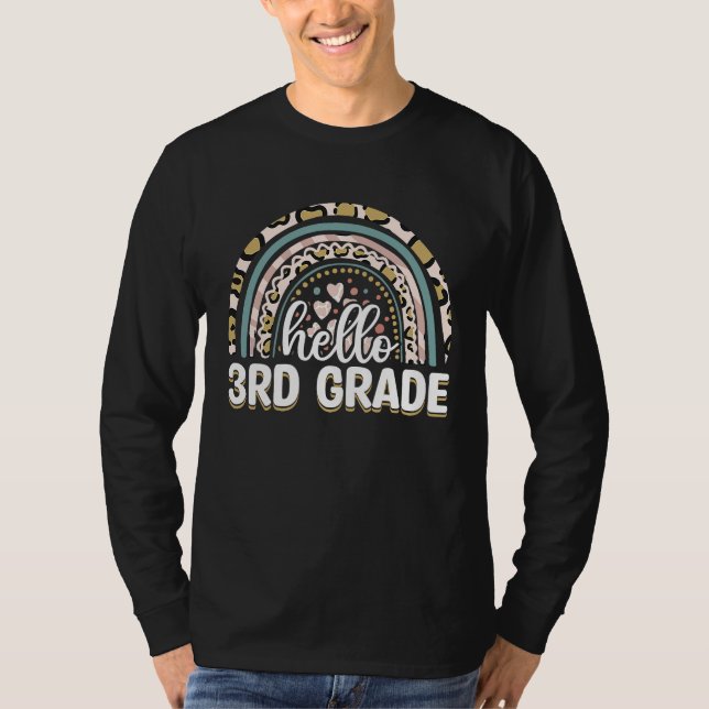 Hello 3rd Grade Teacher Leopard Rainbow Back To Sc T-Shirt (Front)