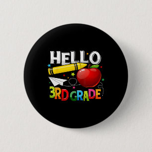 Hello 3rd Grade Teacher Team Third Grade Squad Gir 2 Inch Round Button