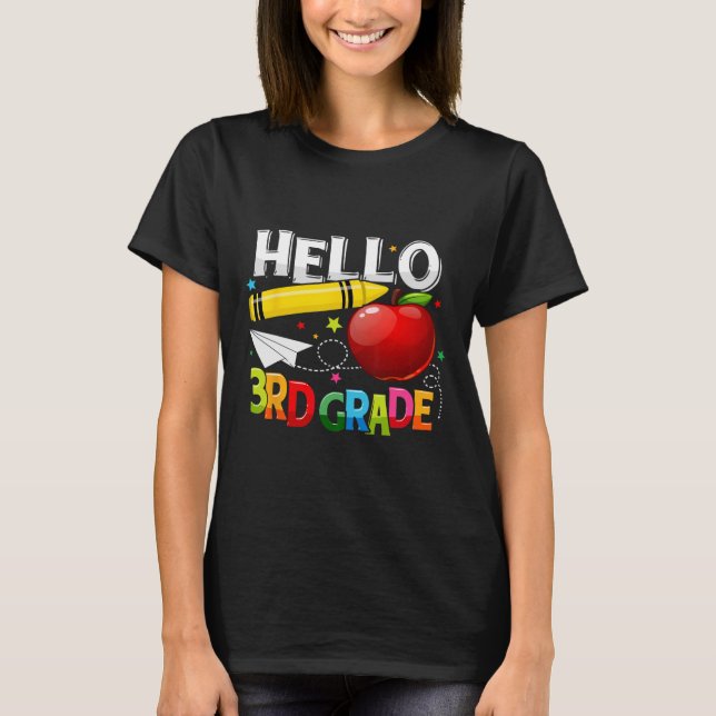 Hello 3rd grade teacher team Third grade squad gir T-Shirt (Front)