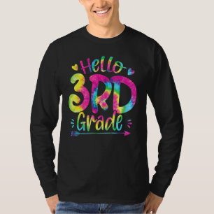 Hello 3rd Grade Teachers Students Tie Dye Back To T-Shirt