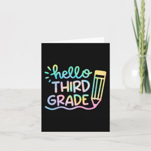 Hello 3rd Grade Tie Dye Teachers Kids Back to Scho Card