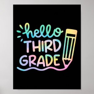 Hello 3rd Grade Tie Dye Teachers Kids Back to Scho Poster