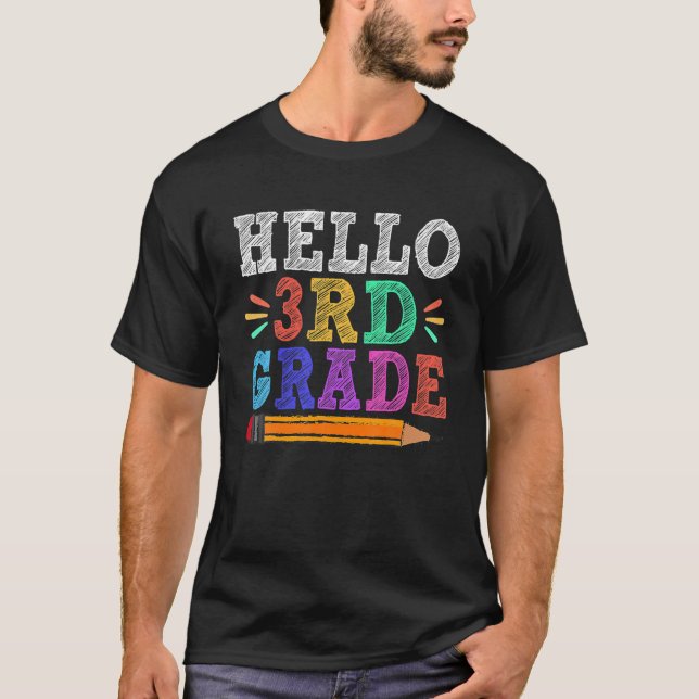 Hello 3Rd Third Grade Teacher Funny Back To School T-Shirt (Front)