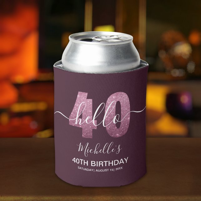 Hello 40! Fun 40th birthday with Pink glitter Can Cooler (Creator Uploaded)