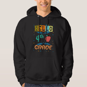 Hello 4th Grade First Day Apple For Teacher Stude Hoodie