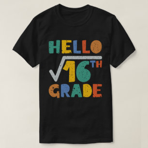 Hello 4th Grade Funny Square Root of 16 Math Back  T-Shirt