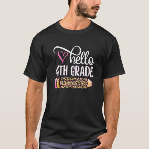 Hello 4th Grade Leopard Pencil Cute Teachers Kids T-Shirt