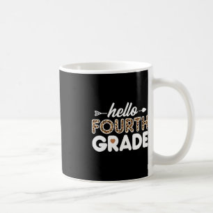 Hello 4th Grade Leopard Print Fourth Grade Teacher Coffee Mug