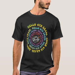Hello 4th Grade Spiral Groovy Vintage First Day Of T-Shirt