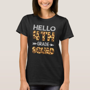 Hello 4th Grade Squad Leopard Tee Love Fourth Grad