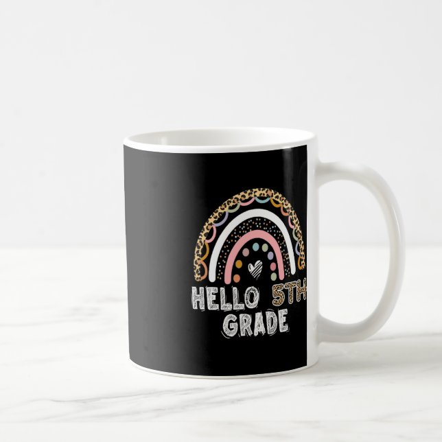 Hello 5th Grade Leopard Rainbow Fifth Grade Teache Coffee Mug (Right)