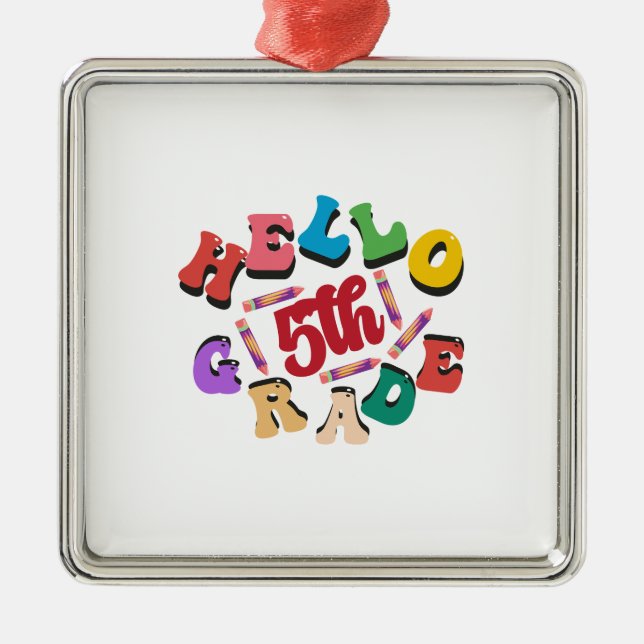 Hello 5th Grade Metal Ornament (Front)