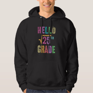 Hello 5th Grade Square Root Of 25 Math Stud Squad Hoodie
