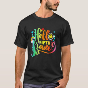 Hello 5th Grade Teacher Fifth Grade Back To School T-Shirt