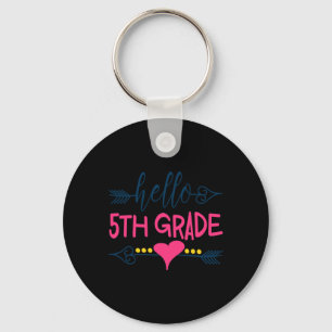 Hello 5th Grade Teacher Kids Back to School Gift Keychain