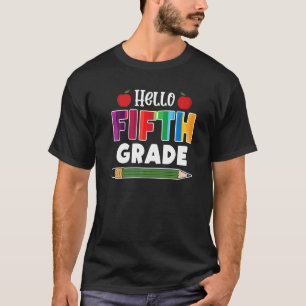 Hello 5th Grade Team 5th Grade Back To School T-Shirt