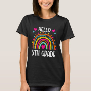 Hello 5th Grade Team 5th Grade Back To School Teac T-Shirt