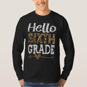 Hello 6th Grade Leopard Squad Back To School Teach T-Shirt