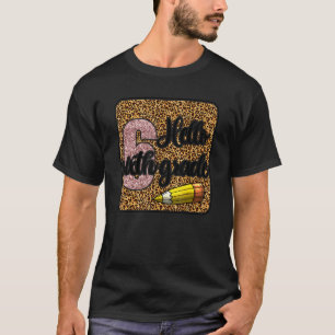 Hello 6th Grade Teacher  First Day Of School Leopa T-Shirt