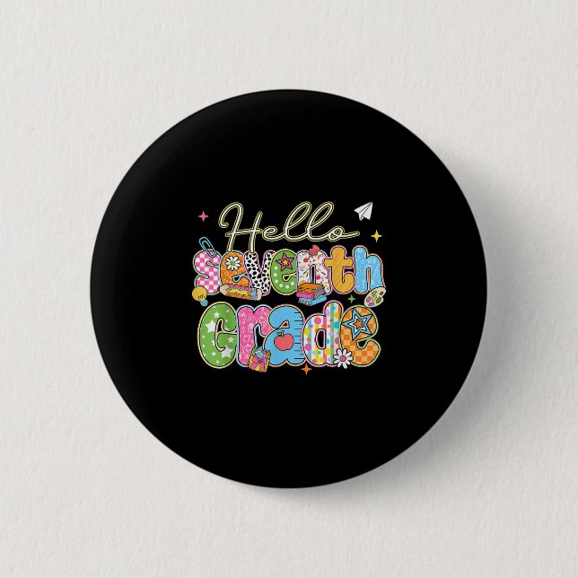 Hello 7th Grade First Day Of School Back To School 2 Inch Round Button (Front)