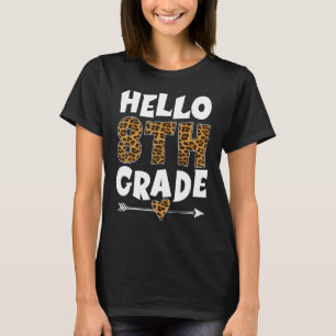 Hello 8th Grade Leopard eighth Grade Teachers Stud T-Shirt