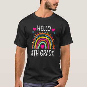 Hello 8th Grade Team Squad First Day Of School Ra T-Shirt