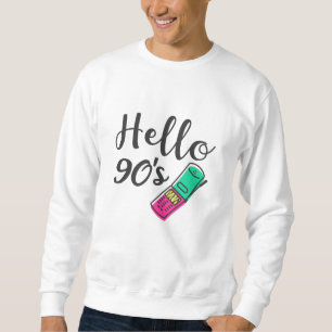 Hello 90s Cellphone Sweatshirt