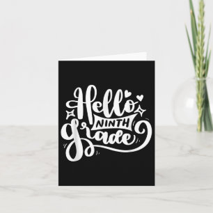 Hello 9th Grade - Entering High School Card