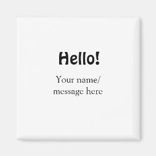 Hello add name message simple minimal business tem magnet