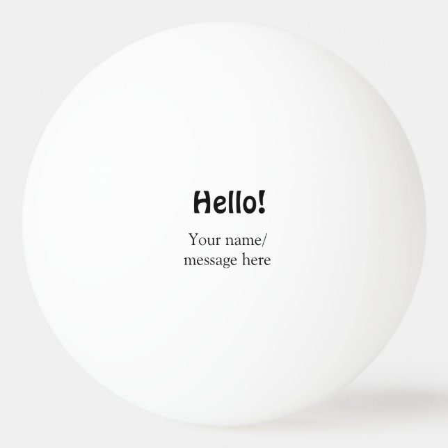 Hello add name message simple minimal business tem ping pong ball (Front)