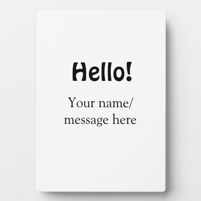 Hello add name message simple minimal business tem plaque (Front)