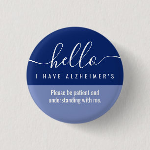 hello alzheimers awareness and emergency contact  1 inch round button